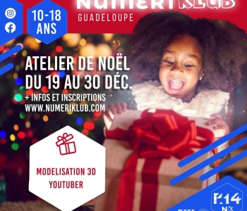 Numéri Klub - Atelier de Noël du 19 au 30 Décembre 2022.